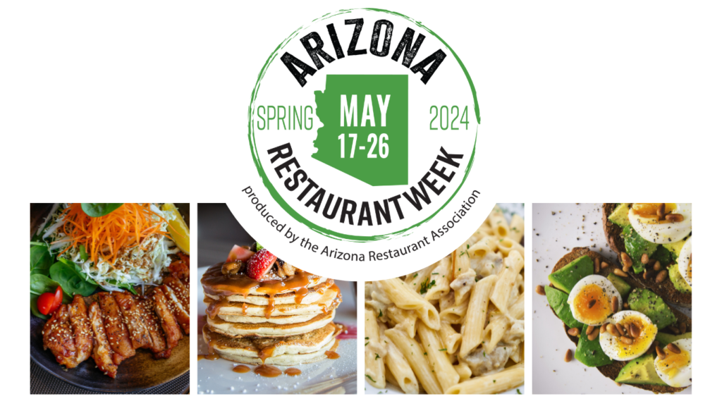 Arizona Restaurant Week Arizona Restaurant Association